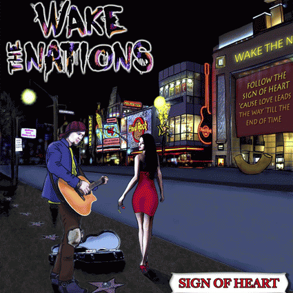 Wake The Nations : Sign of Heart